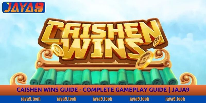 Caishen Wins Guide - Complete Gameplay Guide | Jaya9 7 Caishen Wins Guide - Complete Gameplay Guide | Jaja9