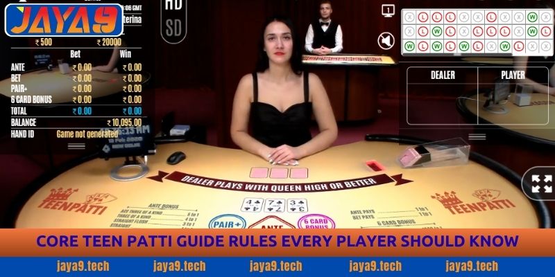 Teen Patti Guide - Master Rules & Winning Strategies at Jaya9 3 Core Teen Patti Guide Rules Every Player Should Know
