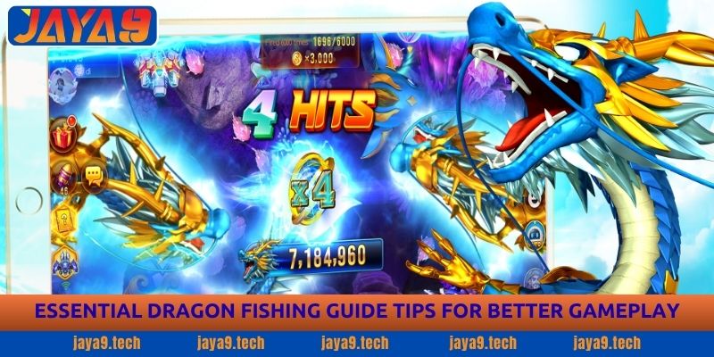 Dragon Fishing Guide at Jaya9 for Better Gameplay Experience 4 Essential Dragon Fishing Guide Tips for Better Gameplay