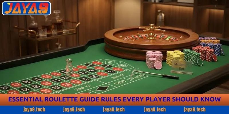 Roulette Guide - Complete Strategy Guide for Players Jaya9 3 Essential Roulette Guide Rules Every Player Should Know
