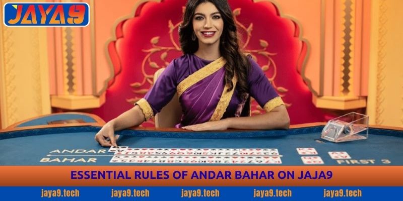 Andar Bahar Guide - Complete Jaja9 Gameplay Breakdown 3 Essential Rules of Andar Bahar on JAYA9