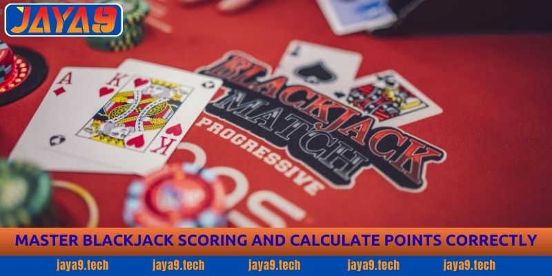 Blackjack Guide - Rules, Tips & Winning Strategy 2026 - Jaya9 3 Master Blackjack Scoring and Calculate Points Correctly at JAYA9