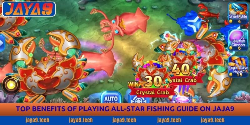 Play Smarter with the All-Star Fishing Guide on Jaya9 3 Top Benefits of Playing All-Star Fishing Guide on JAYA9