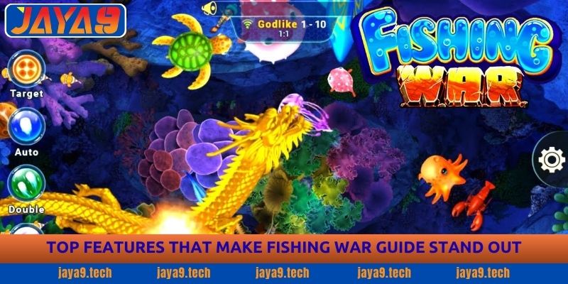 Fishing War Guide: Winning Strategies for Every Jaya9 2 Top Features That Make Fishing War Guide Stand Out